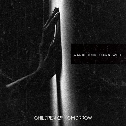 image cover: Arnaud Le Texier - Chosen Planet EP / COTD014