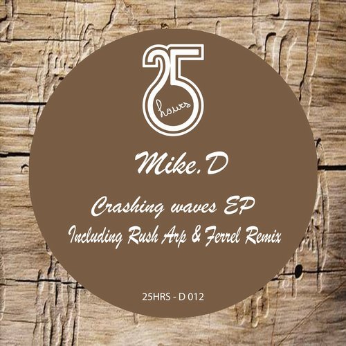 Download Mike.D - Crashing Waves on Electrobuzz