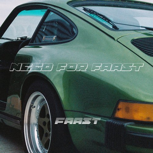 image cover: FAAST - Need for Faast / 4061798208432