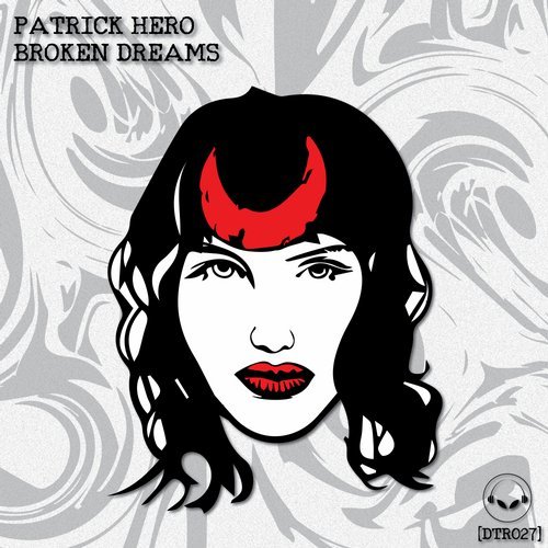 Download Patrick Hero - Broken Dreams on Electrobuzz