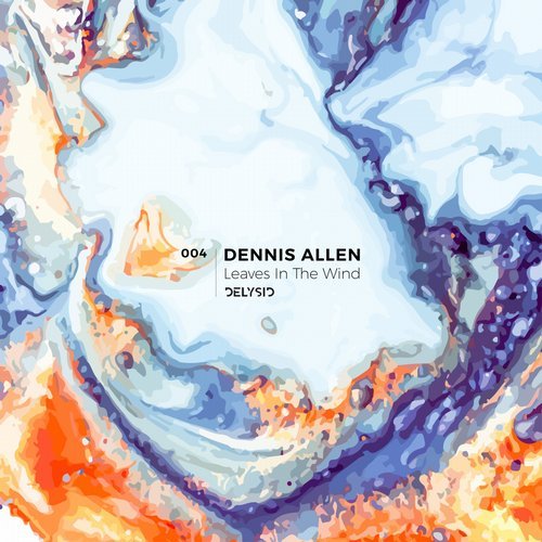 image cover: Dennis Allen - Leaves in the Wind / DLSD004
