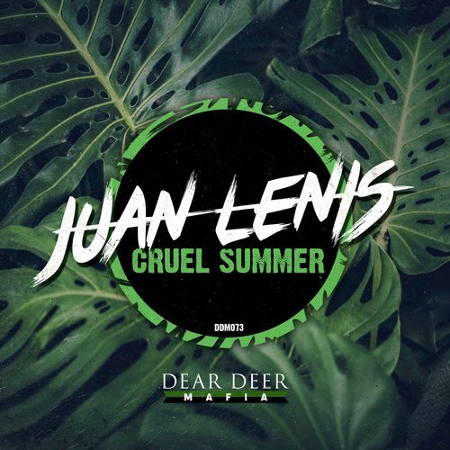 Download Juan Lenis - Cruel Summer on Electrobuzz