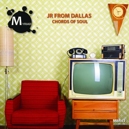 image cover: JR From Dallas - Chords Of Soul / MBR43