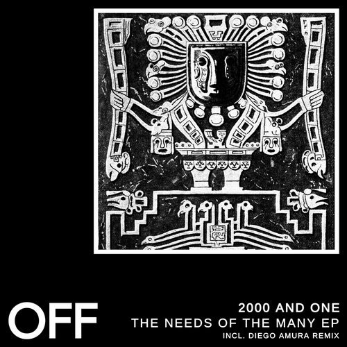 image cover: 2000 And One - The Needs Of The Many / OFF186
