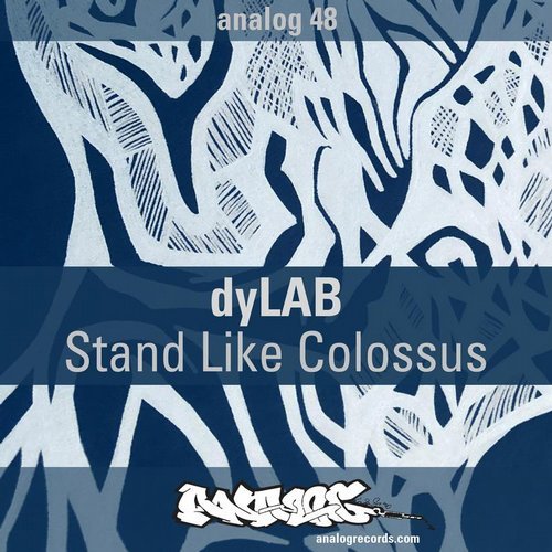 image cover: DYLAB - Stand Like Colossus / ANALOG48