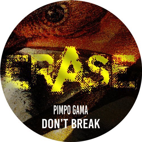 image cover: Pimpo Gama - Don't Break / ER494