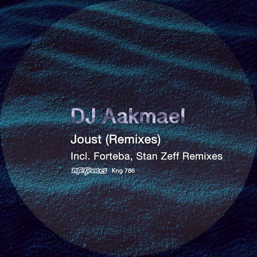 image cover: DJ Aakmael - Joust (Remixes) / KNG786