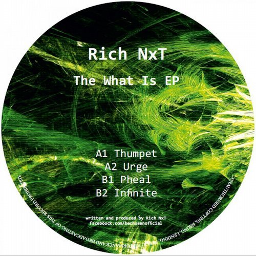 image cover: Rich NXT - The What Is EP / BECH022