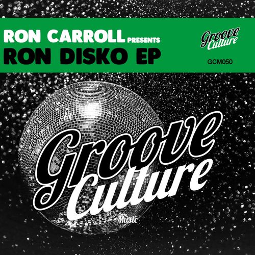image cover: Ron Carroll, Ron Disko - Ron Disko / GCM050