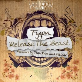 0751 346 09188712 Tygon - Release the Beast / YT110