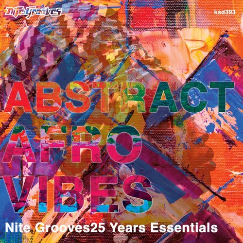 image cover: VA - Abstract Afro Vibes (Nite Grooves 25 Years Essentials) / KSD393