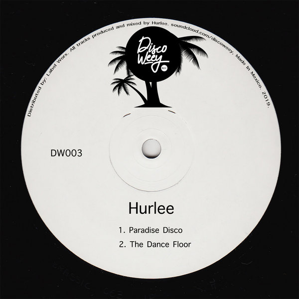 image cover: Hurlee - DW003 / Discoweey
