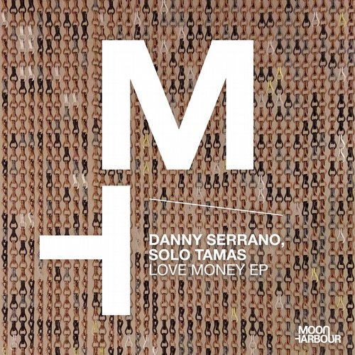 image cover: Danny Serrano, Solo Tamas - Love Money EP / MHD054