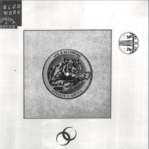 image cover: AFK & Bludwork - Loyalty N Service / SILK 113