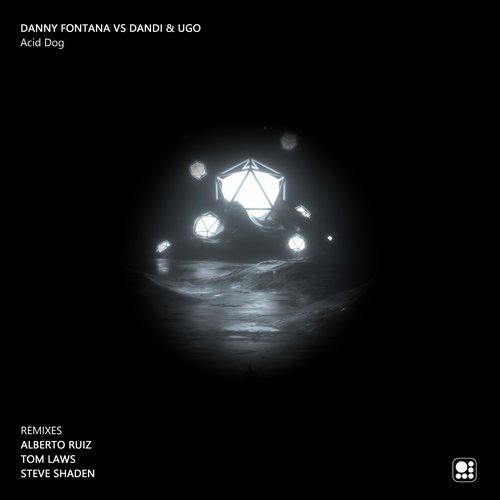 Download Dandi & Ugo, Danny Fontana - Acid Dog on Electrobuzz