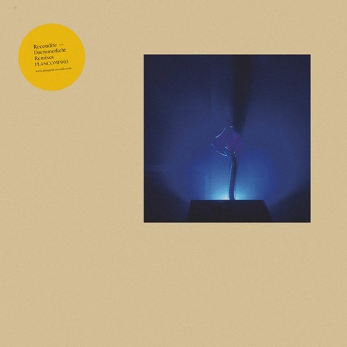 image cover: Recondite - Daemmerlicht RMX EP (Incl. Dominik Eulberg, Uchi Remix) / PLANCOMP003