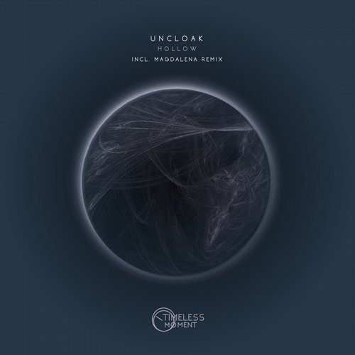 image cover: Uncloak - Hollow (+Magdalena Remix) / TM045