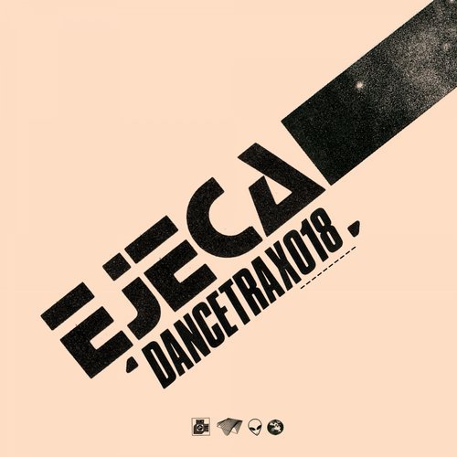 image cover: Ejeca - Dance Trax, Vol. 18 (+Truncate Remix) / DANCETRAX018