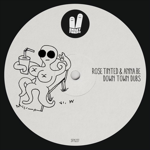 Download Rose Tinted, Anna Be - Down Town Dubs on Electrobuzz