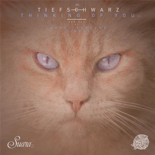 image cover: Tiefschwarz - Thinking Of You EP / SUARA352