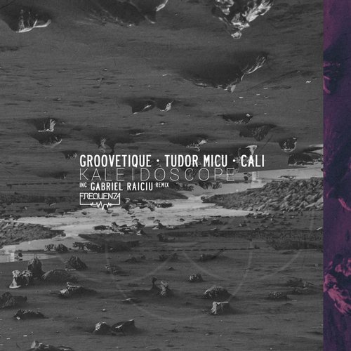 image cover: Cali, Groovetique, Tudor Micu - Kaleidoscope / FREQ1914