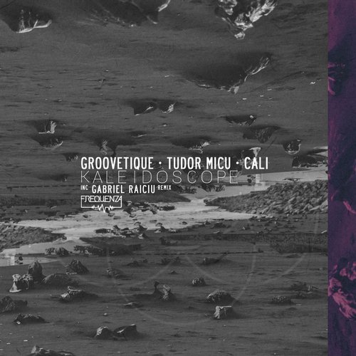 Download Cali, Groovetique, Tudor Micu - Kaleidoscope on Electrobuzz