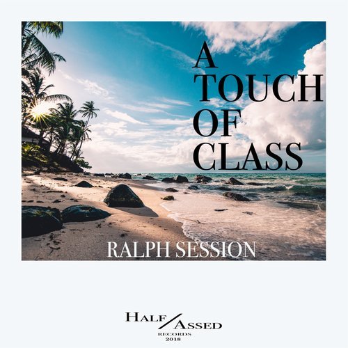 image cover: Ralph Session - A Touch Of Class / HA005