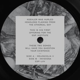 001251 346 09152242 Koehler - Melencolia V b/w Invidiosa / ESP065