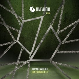 001251 346 09161937 David Aurel - Got To Make It EP / HA095