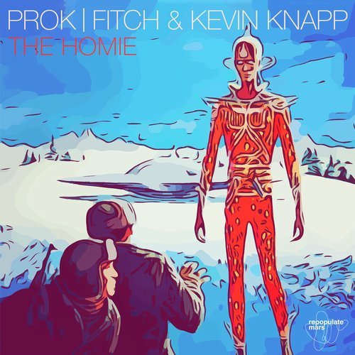 image cover: Prok & Fitch, Kevin Knapp - The Homie / RPM051