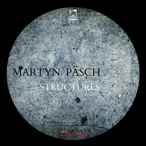 image cover: Martyn Päsch - Structures / VPTRBLACK035