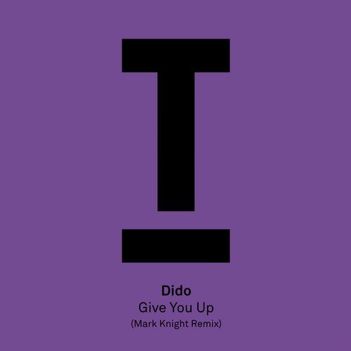 image cover: Dido - Give You Up (Mark Knight Remix) / TOOL77101Z