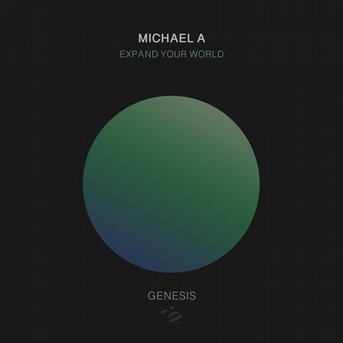 image cover: Michael A - Expand Your World / GNSYS070