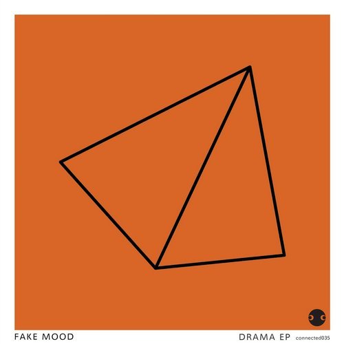 image cover: Fake Mood - Drama EP / CONNECTED035D