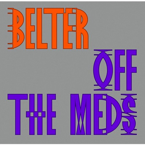 image cover: Off The Meds - Belter (Incl. Joy O Remix) / BARN060