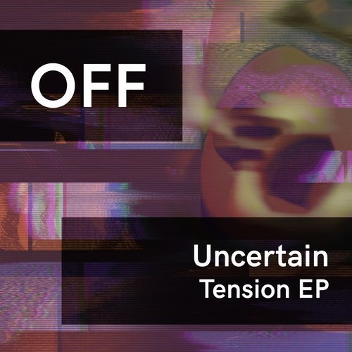 image cover: Uncertain - Tension / OFF190