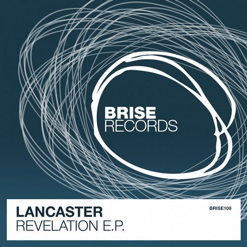 image cover: Lancaster - Revelation E.P. / BRISE108