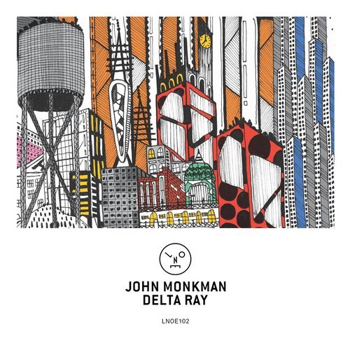 image cover: John Monkman - Delta Ray / LNOE102