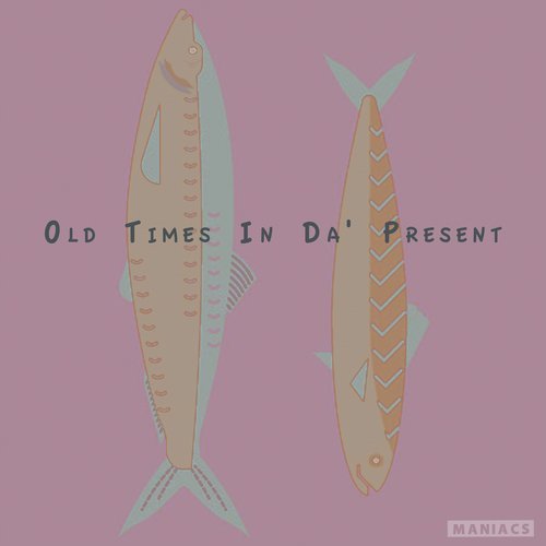image cover: Andre Salmon - Old Times in Da' Present / MS037