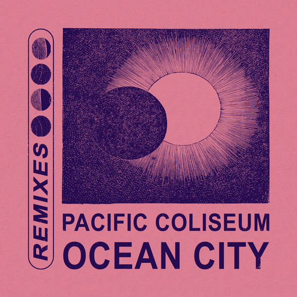 image cover: Pacific Coliseum - Ocean City (Remixes) / HAZE010