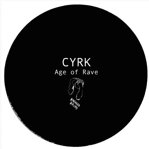 image cover: CYRK - Age Of Rave / KP38