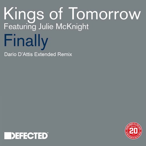 Download Kings Of Tomorrow, Julie McKnight, Dario D'Attis - Finally (Dario D'Attis Extended Remix) on Electrobuzz