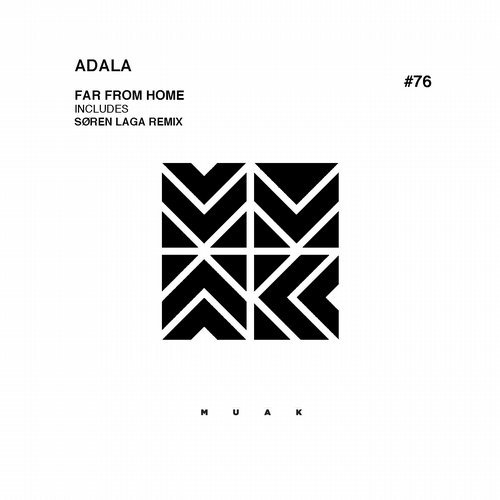 image cover: Adala, Søren Laga - Far From Home / MUAK076