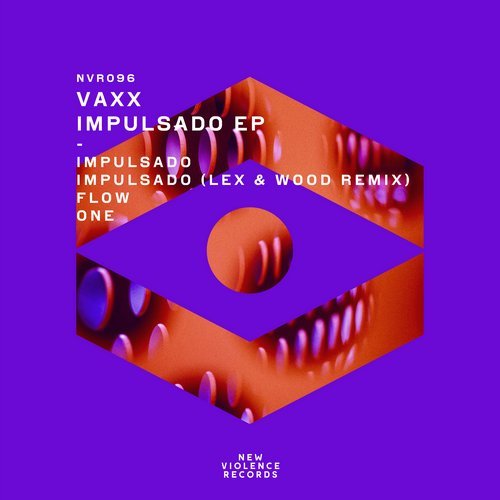image cover: Vaxx, Lex & Wood - Impulsado EP / NVR096