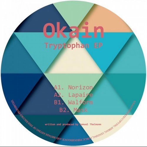 Download Okain - Tryptophan EP on Electrobuzz