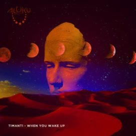 0751 346 09132449 TIMANTI - When You Wake Up / AR042