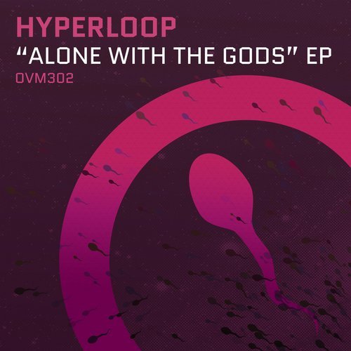 image cover: Hyperloop - Alone With The Gods / OVM302