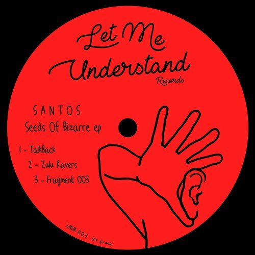 image cover: Santos - Seeds Of Bizarre EP / LMUR003