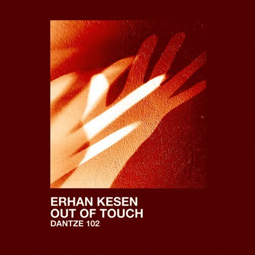image cover: Erhan Kesen - Out of Touch / DTZ102