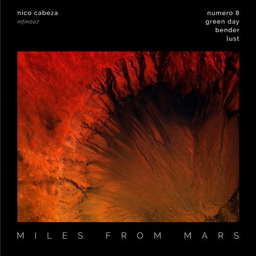 image cover: Nico Cabeza - Miles From Mars 07 / MFM007